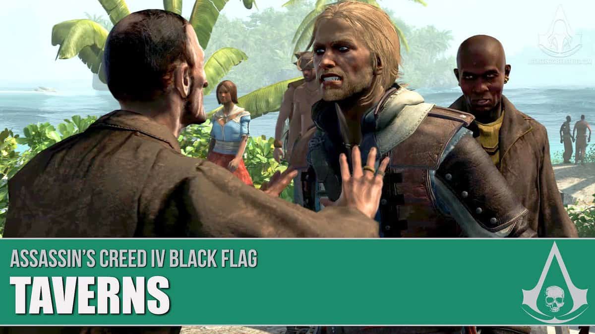 Assassin’s Creed 4 Black Flag Taverns
