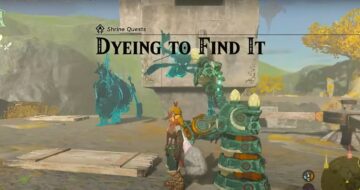 Zelda: Tears Of The Kingdom Dyeing To Find It Guide