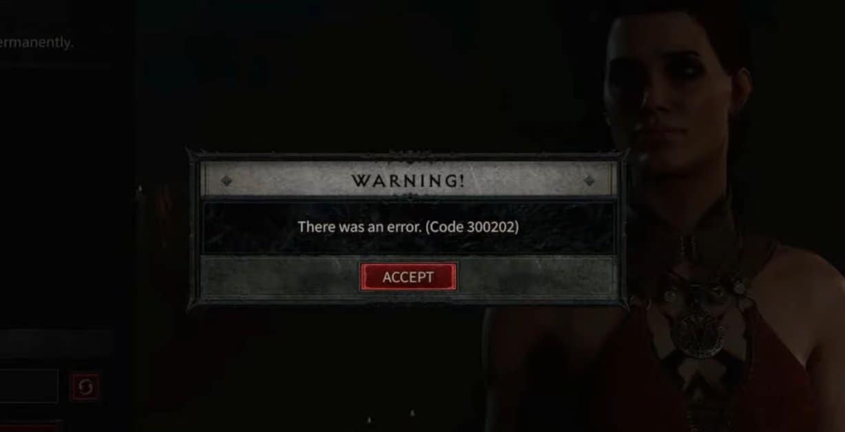 Error Code 300202 In Diablo 4